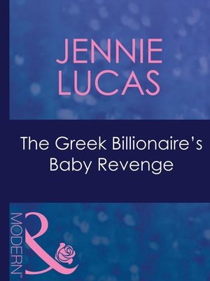 cover image of The Greek Billionaire's Baby Revenge